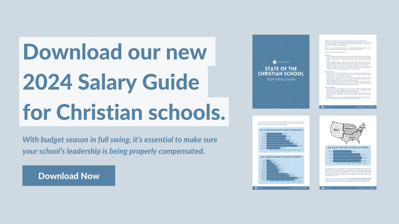 Download our 2024 Salary Guide for Christian schools